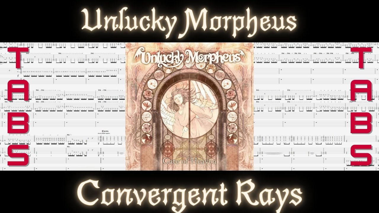 [GUITAR & BASS TAB] Unlucky Morpheus - Convergent Rays