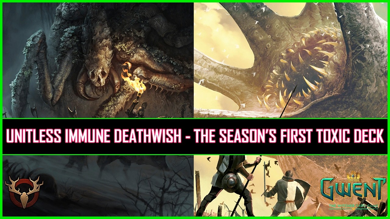 Gwent | Unitless Immune Deathwish - Toxicity Returns Early This Season!