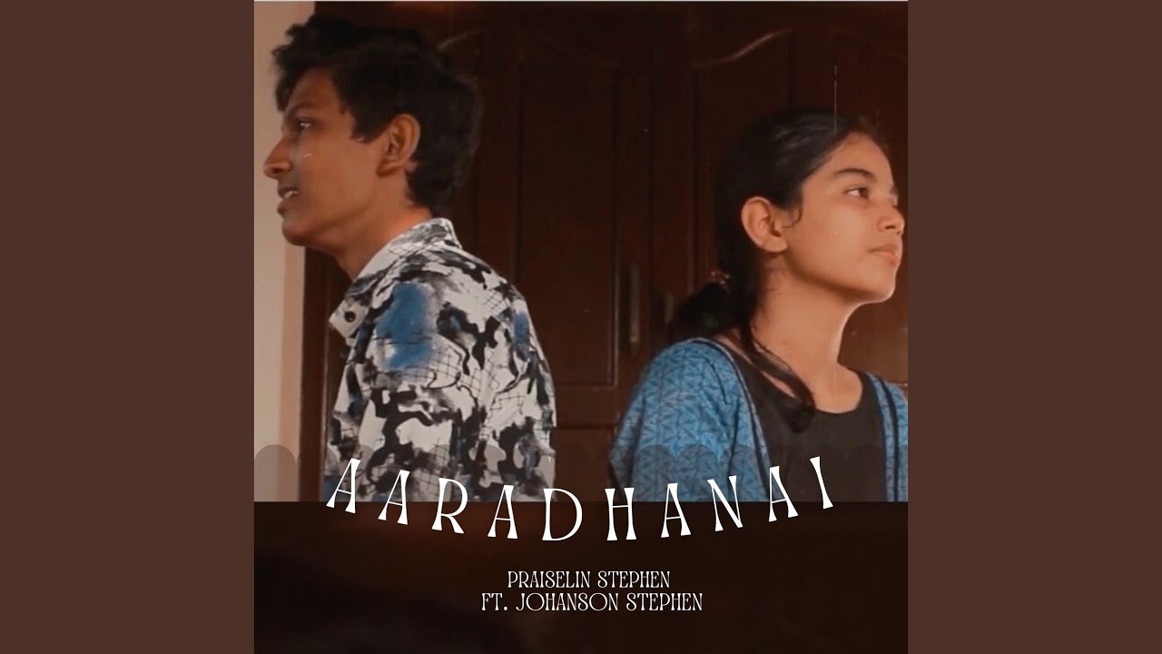 Aaradhanai (feat. Johanson Stephen)