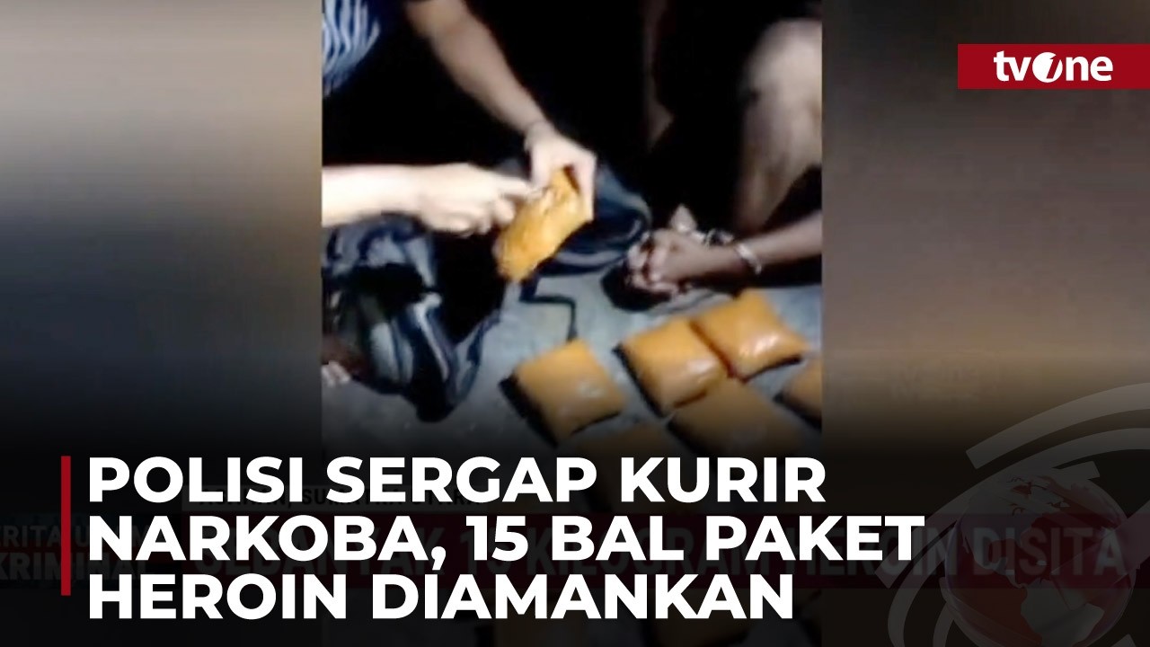 Penyelundupan 15 Paket Heroin Berhasil Digagalkan Polisi