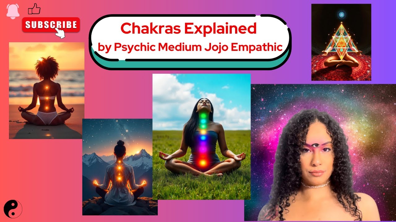 Chakras Explained
