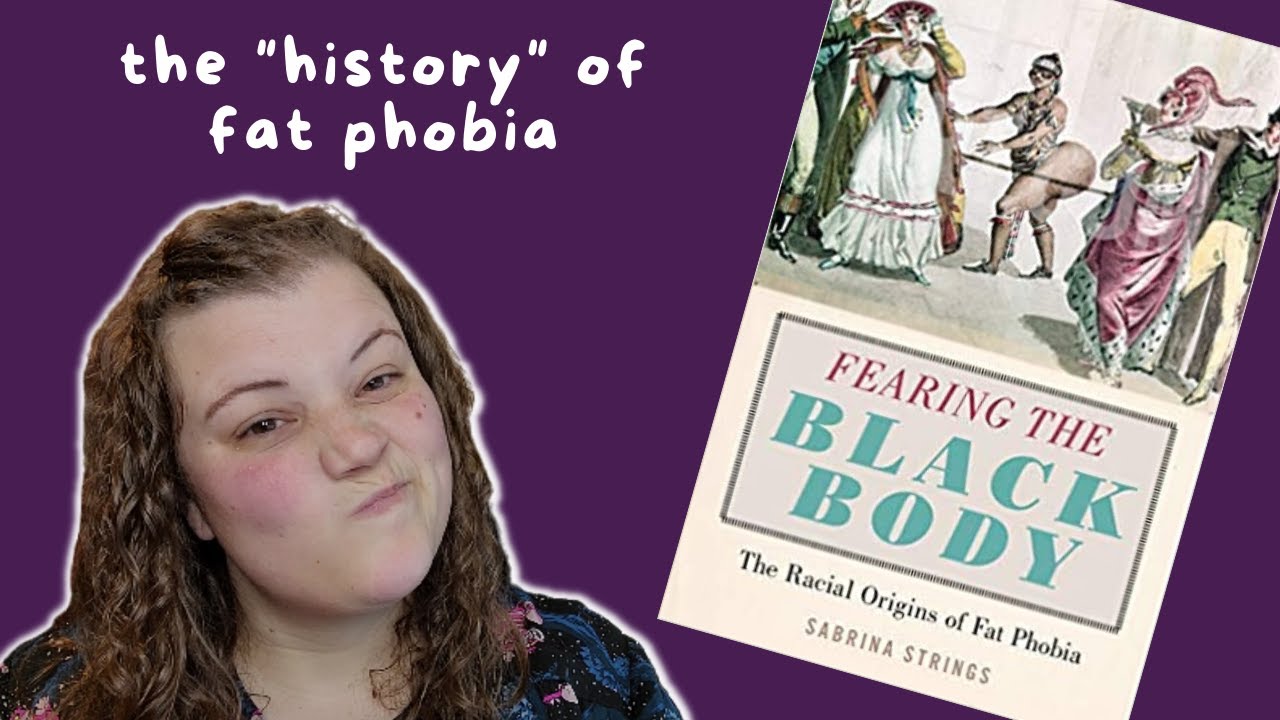 Debunking Fearing the Black Body | Introduction | Fatphobia and Racism?