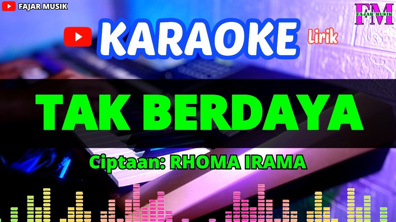 TAK BERDAYA - Karaoke Lirik Dangdut Original