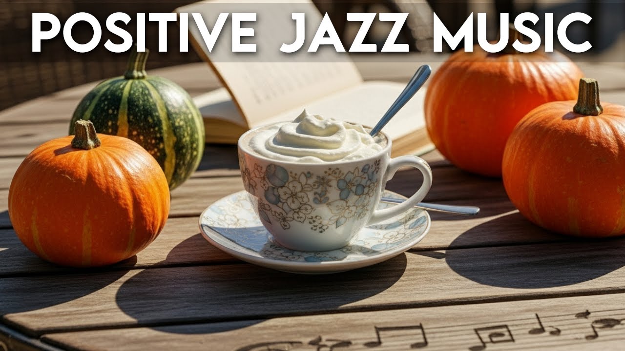 Positive Jazz Music☕❤️Relaxing Piano Jazz Music & Bossa Nova for study,work,focus