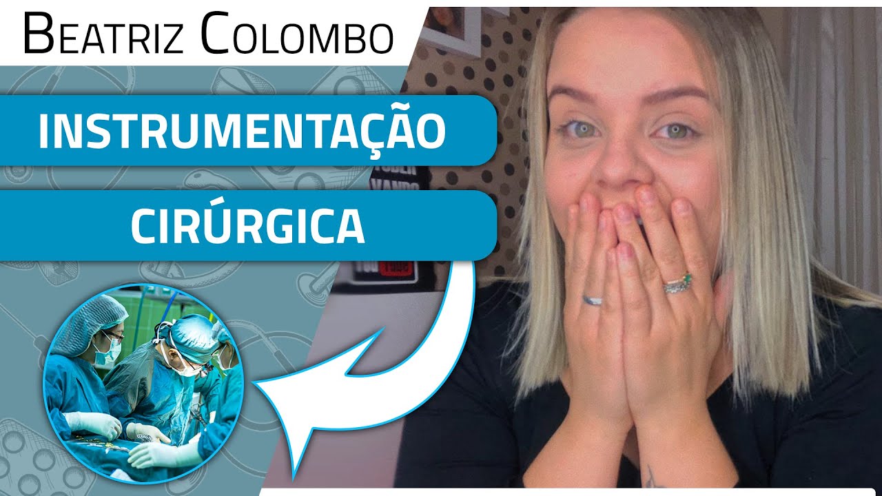 INSTRUMENTAÇÃO CIRÚRGICA - Como foi a minha Primeira Vez? | ENFERMAGEM
