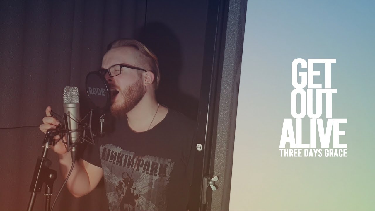 Three Days Grace - Get Out Alive (Vocal cover by Soma Tiszavári)