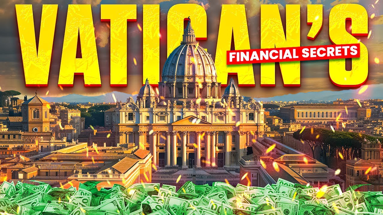 The Untold Story of the Vatican&rsquo;s Billions: Power, Gold & Global Control