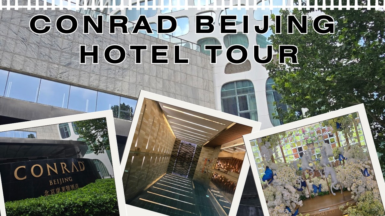 Conrad Beijing Tour