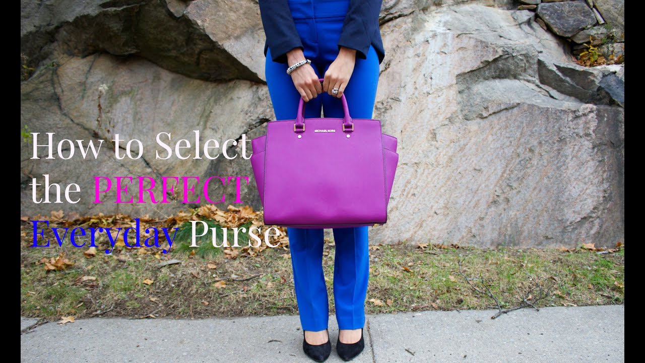 How to Select the PERFECT Everyday Purse