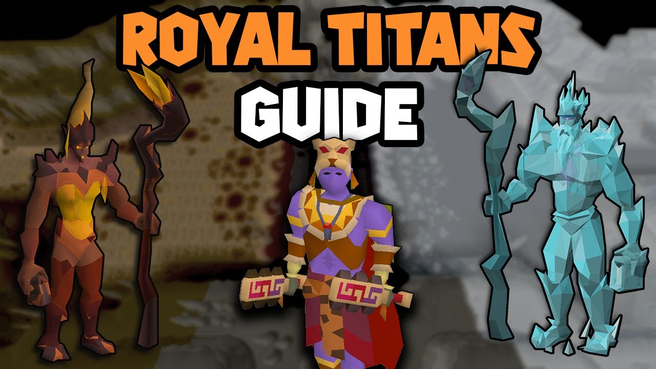 OSRS Royal Titans Guide (Full Royal Titans Guide)