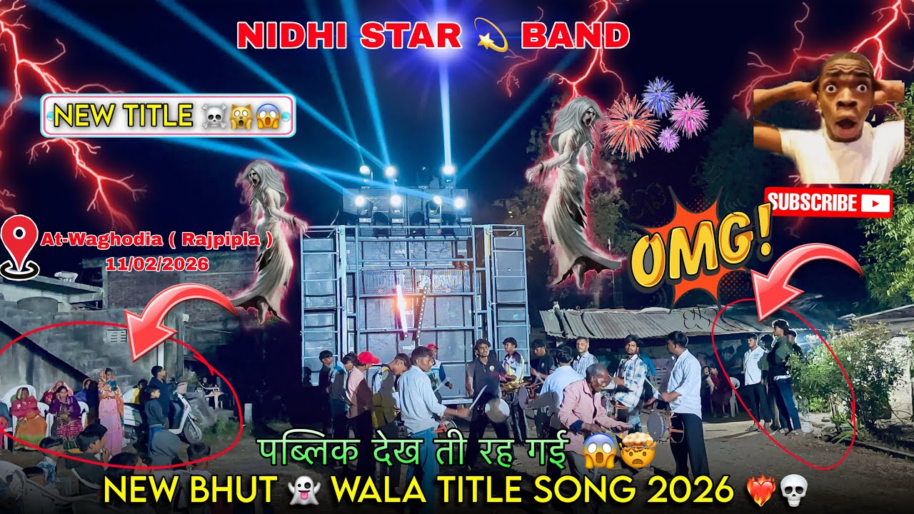 New Bhut 👻 Wala Title Song 2026 ❤️‍🔥💀 Nidhi Star 🌟 at-Waghodia ( Rajpipla ) 11/02/2026 