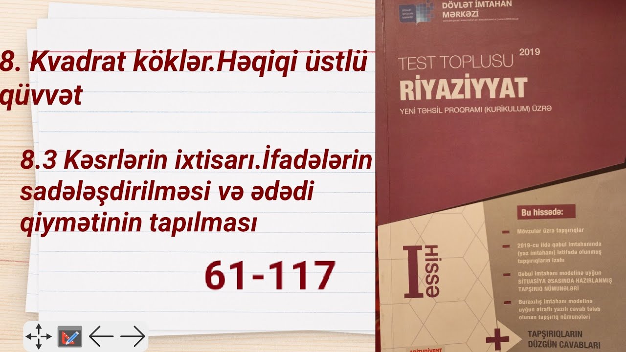 DIM..Kəsrlərin ixtisarı.Ifadələrin sadələşdirilməsi və ədədi qiymətinin tapılması..61-117