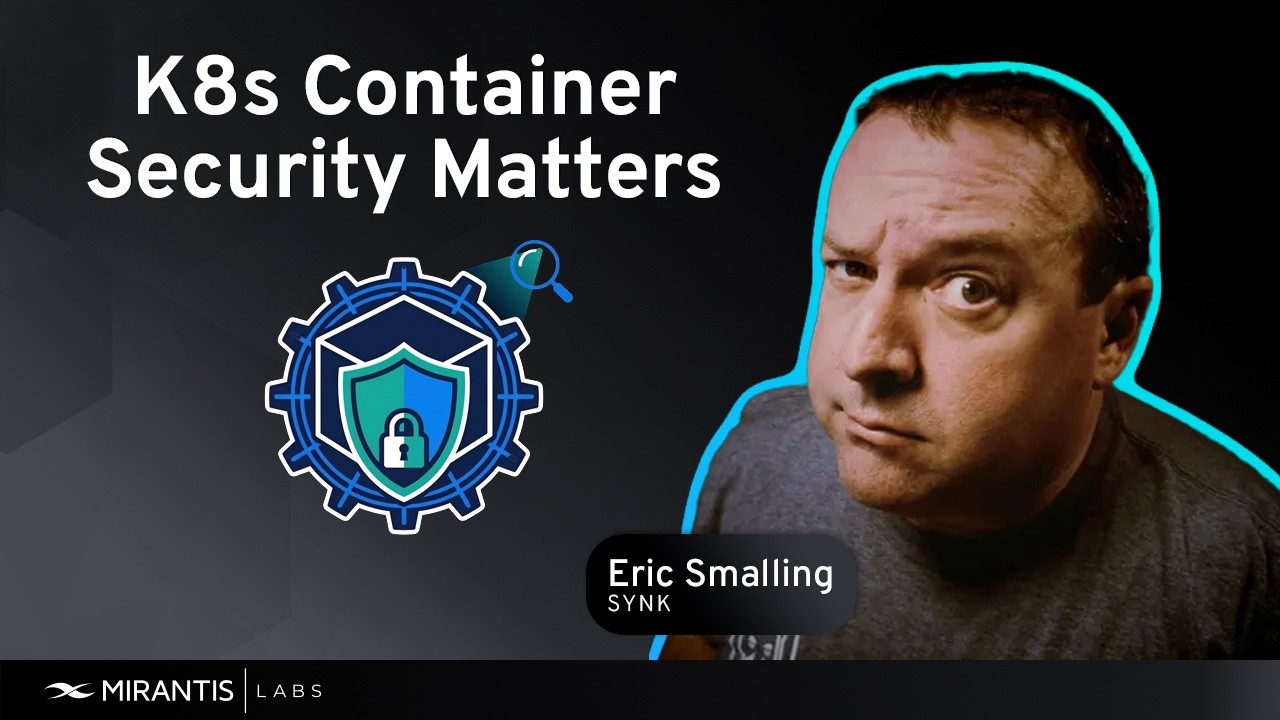 Kubernetes Container Image Security: Why it Matters for Cloud Native Developers and Operators