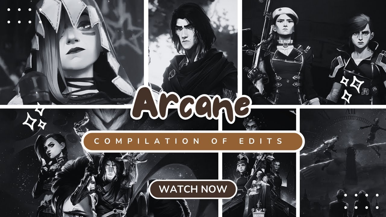 ARCANE EDITS that literally i watch everyday ೨𐑞