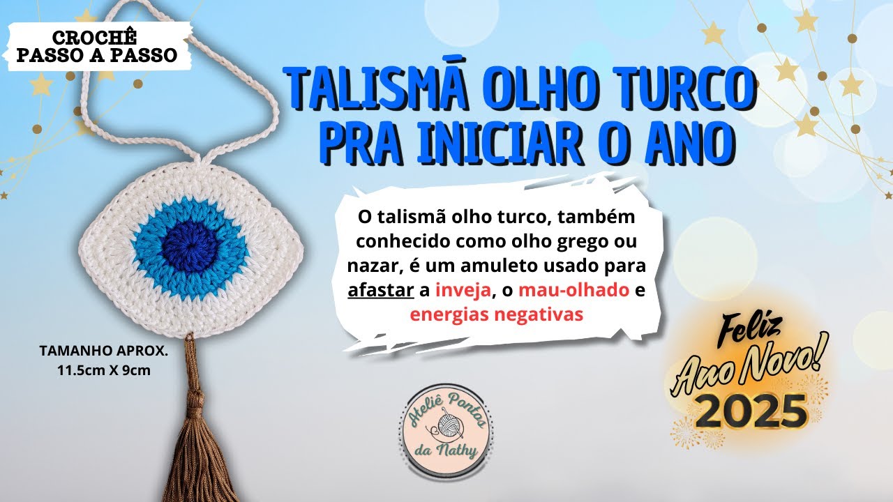 TALISMÃ OLHO TURCO PARA INICIAR O ANO - TUTORIAL DE CROCHÊ FÁCIL E RÁPIDO OLHO GREGO