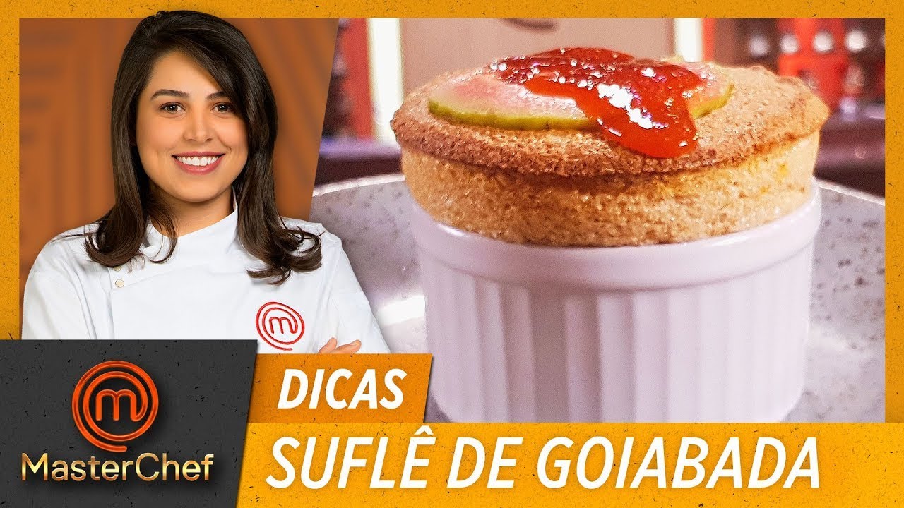 SUFLÊ DE GOIABADA com Raissa Ribeiro | DICAS MASTERCHEF