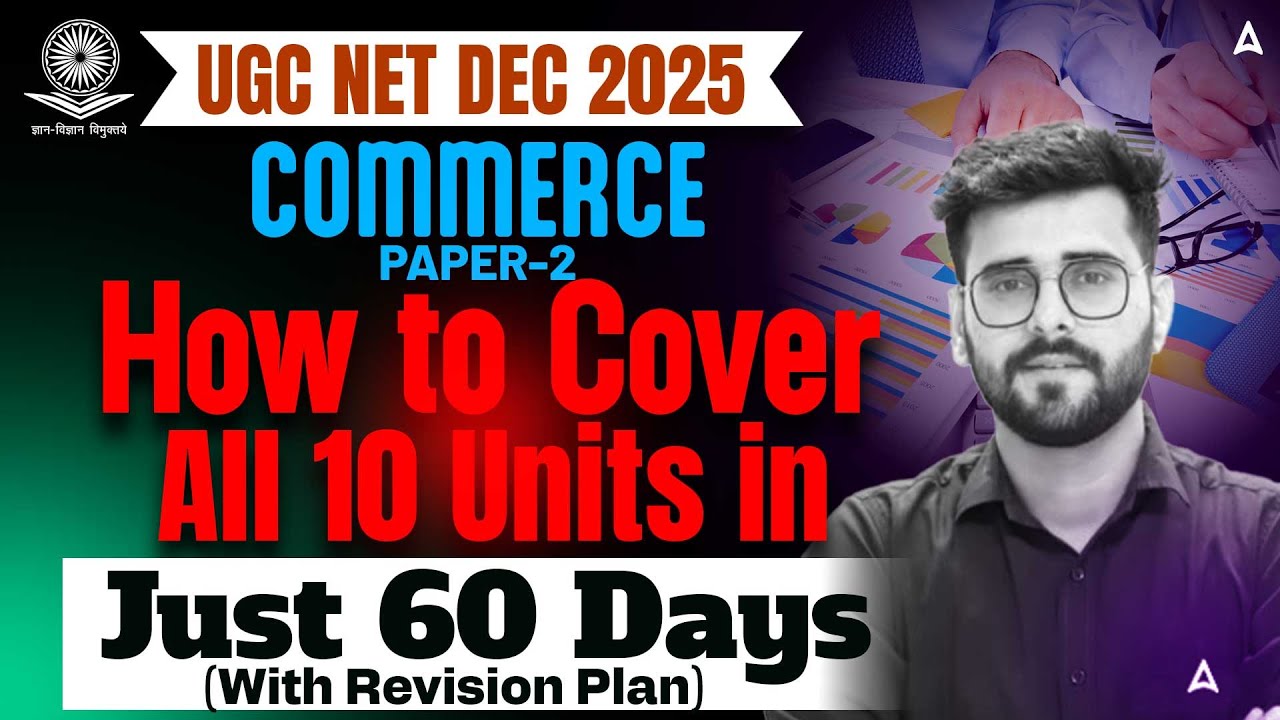 UGC NET Commerce | UGC NET Commerce All 10 Units 60 Days Strategy By Deepesh Sir