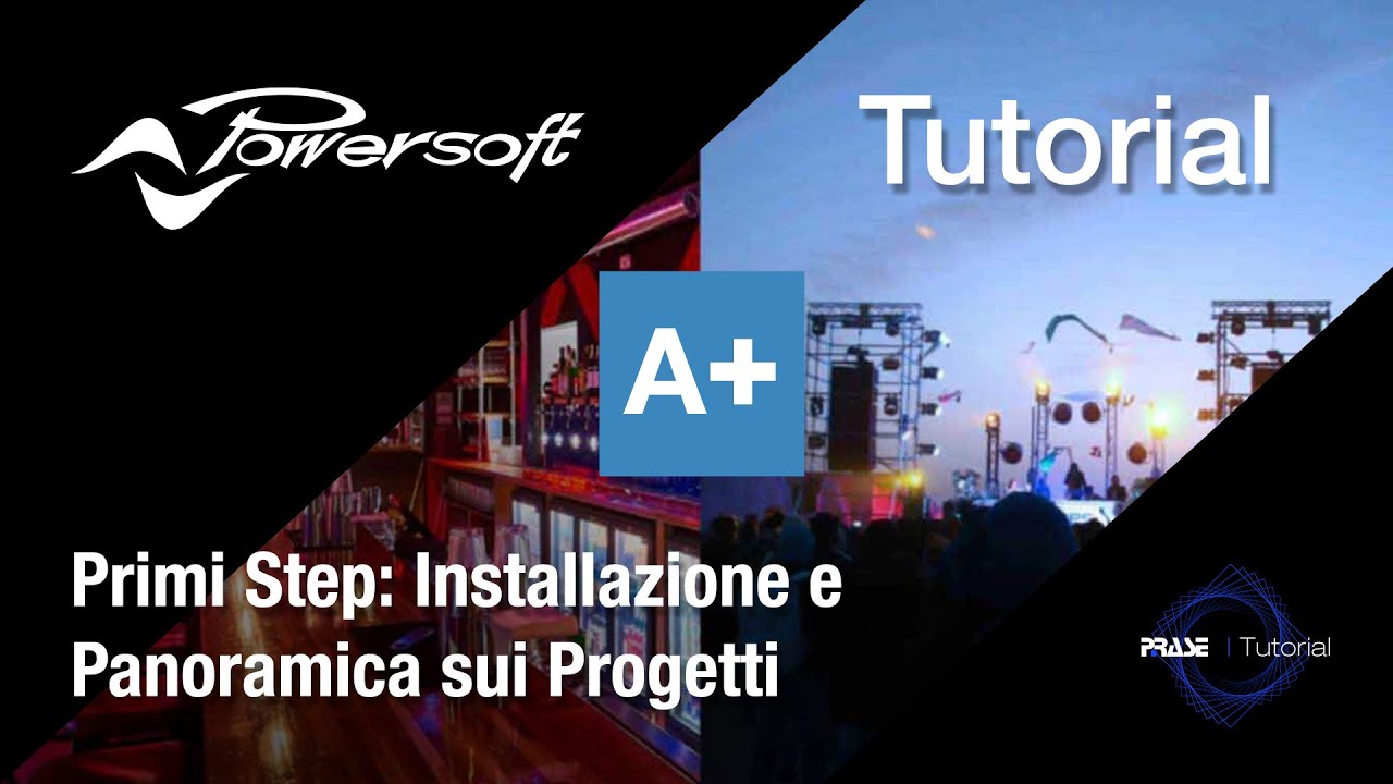 Tutorial Powersoft Armonia+ - Primi Step: Installazione e Panoramica sui Progetti