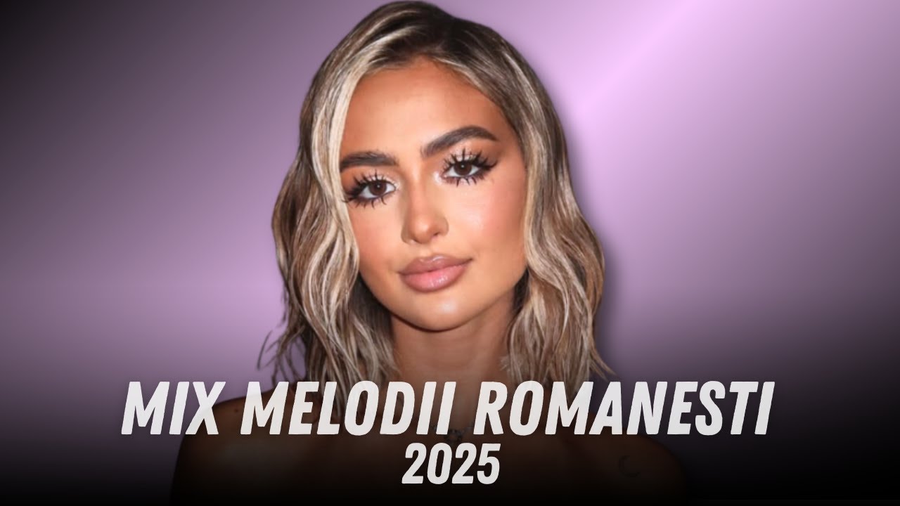 Muzica Romaneasca 2025 Mix 🔥 Cele Mai Ascultate Melodii Romanesti 2025 🔥 Muzica Romaneasca 2025