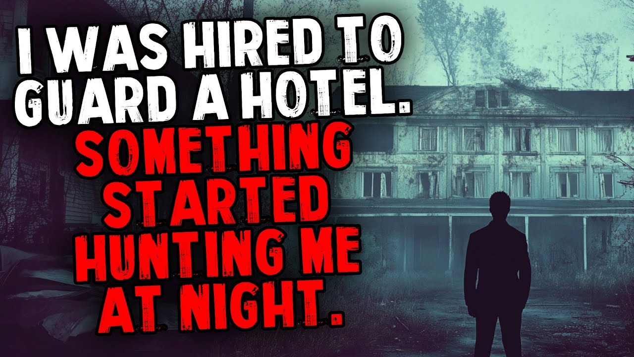 I Was Hired To Guard A Hotel. Something Started Hunting Me At Night.