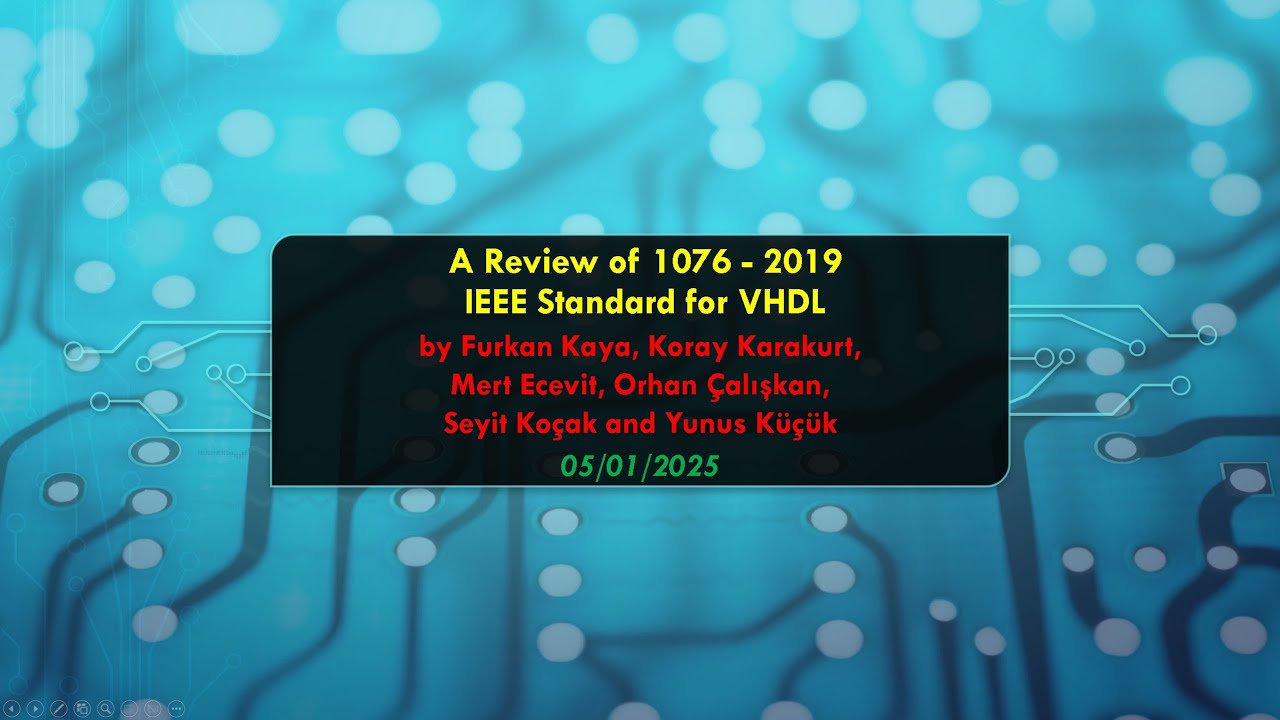 VHDL 2019 - IEEE 1076 Review, Part 2 (Turkish)