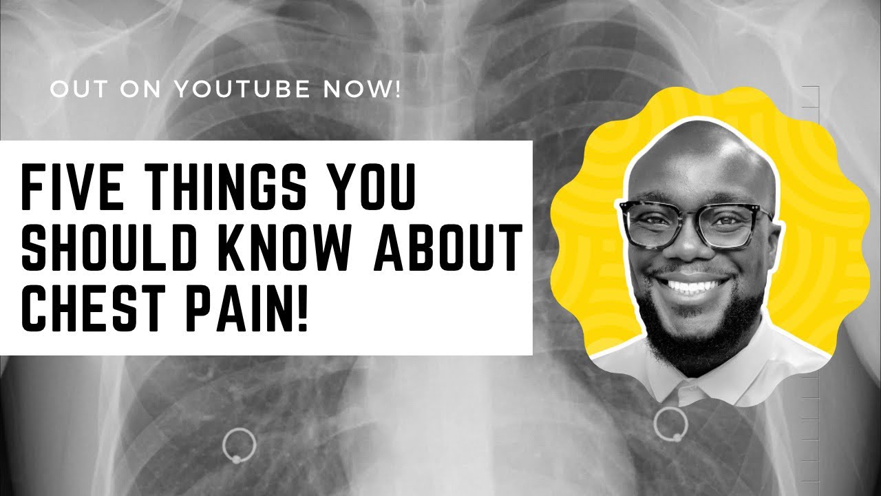 FIVE THINGS YOU SHOULD KNOW ABOUT CHEST PAIN!