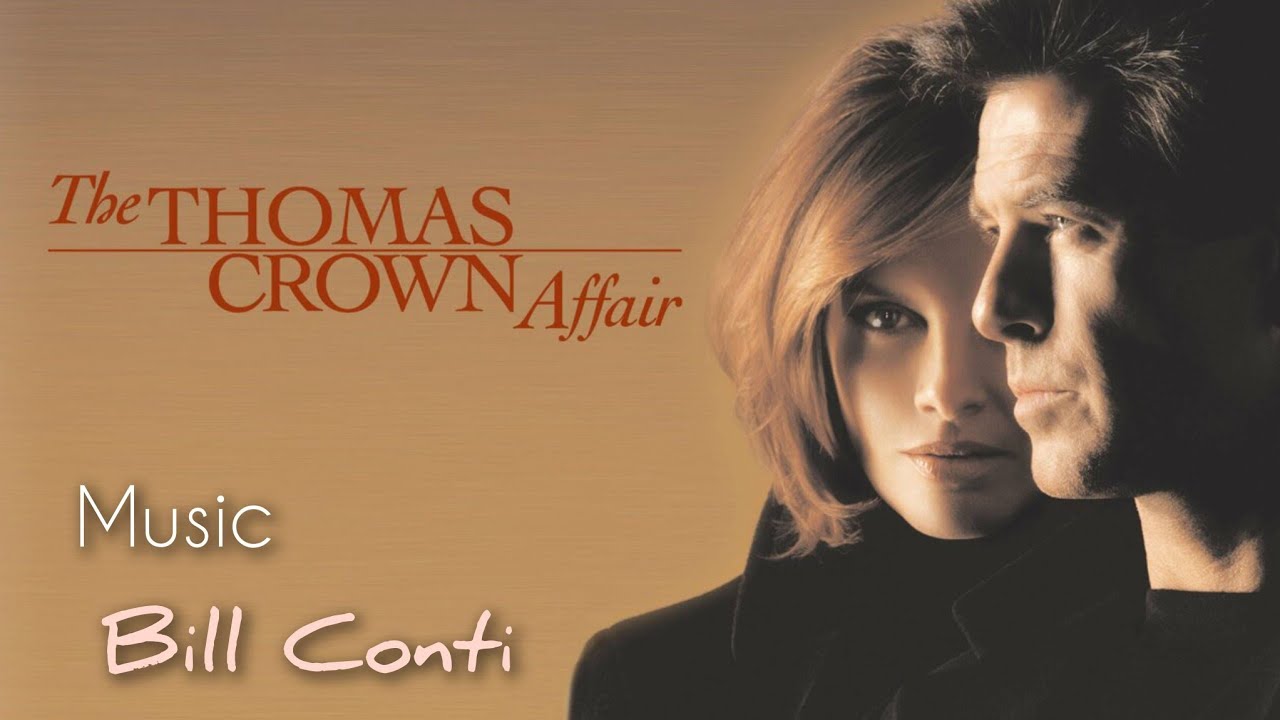 -The Thomas Crown Affair_BILL CONTI