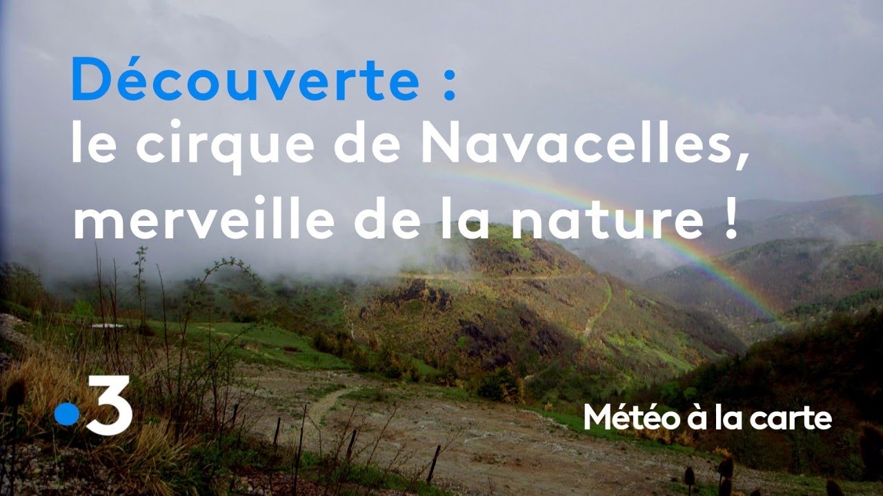 Le cirque de Navacelles, une merveille de la nature ! - Météo à la carte