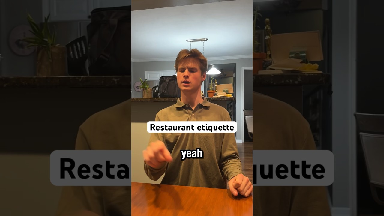Restaurant etiquette