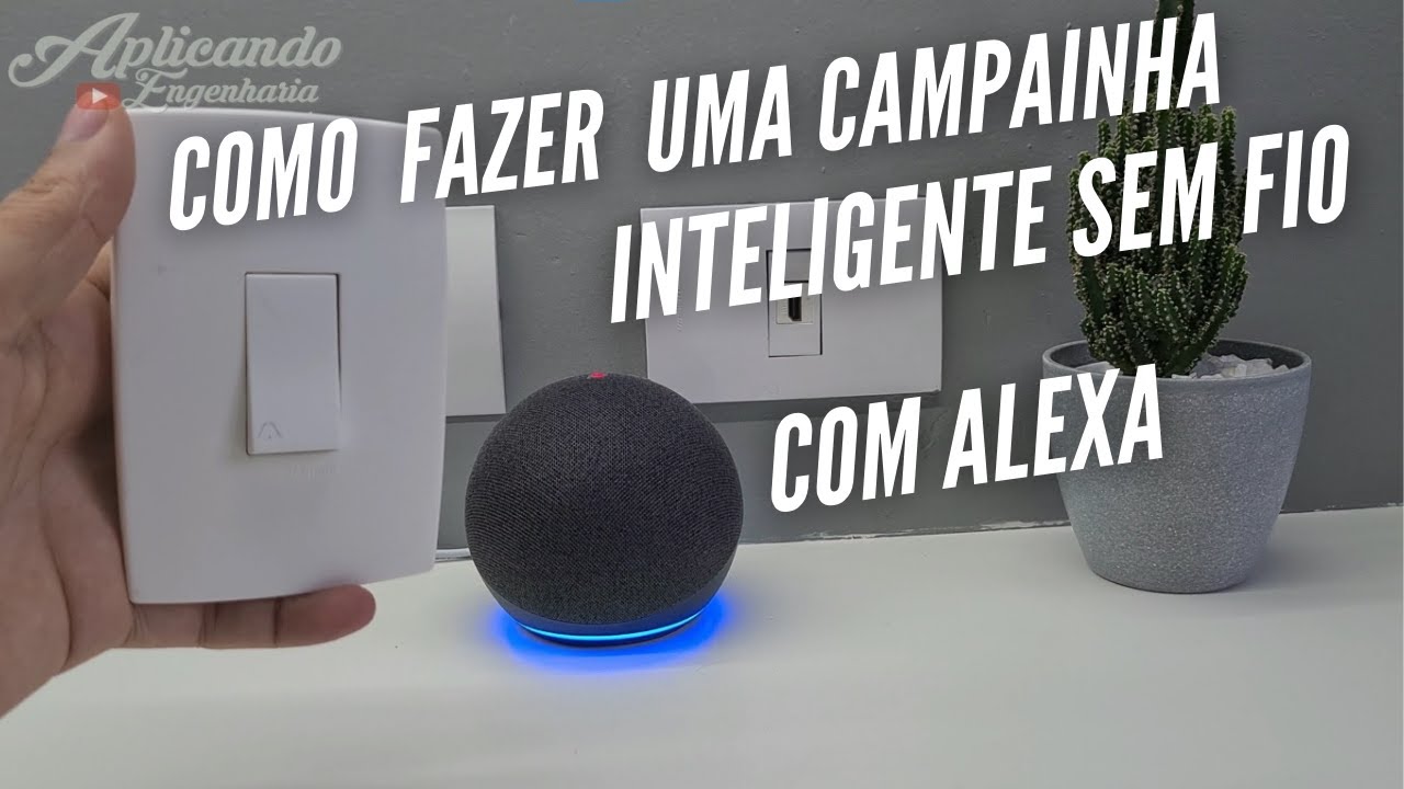 Como fazer uma campainha inteligente sem fio compatível com Alexa