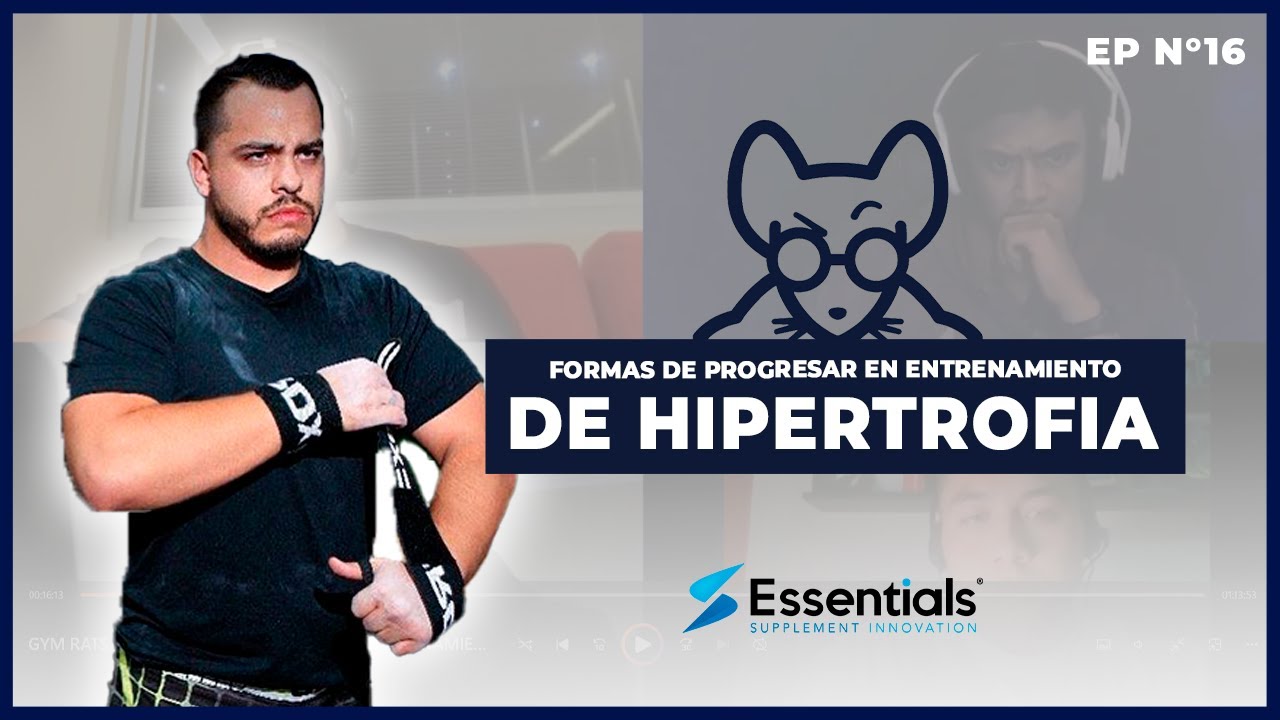 GYM RATS |  FORMAS DE PROGRESAR EN EL ENTRENAMIENTO DE HIPERTROFIA  CON JAY - EP. 16 (RESUBIDO)