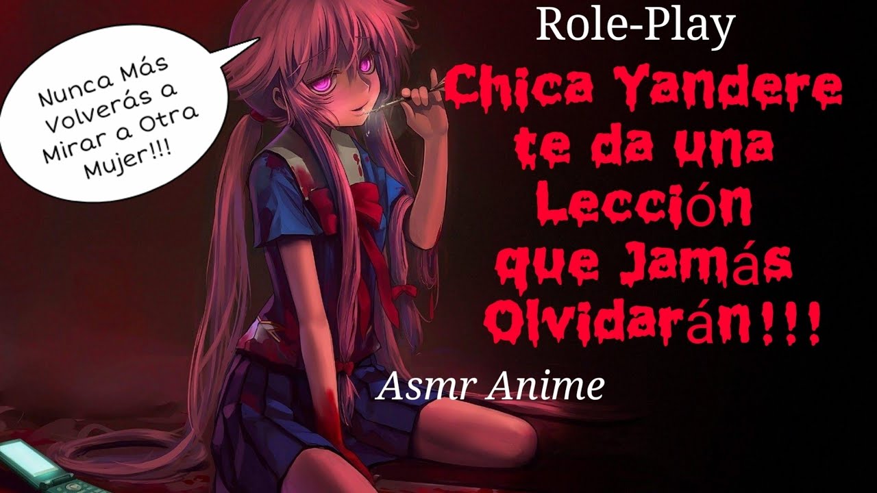 Asmr Chica Yandere te da una Lección/Role-Play/Anime.