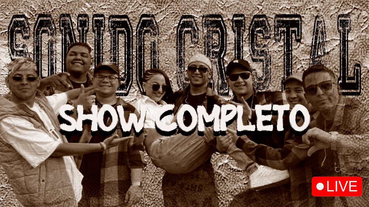 Sonido Cristal - Show Completo (En Vivo)