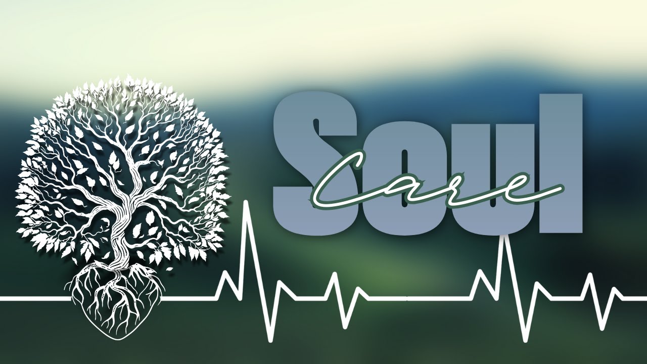 Soul Care: What's Going on With Me? - Pastors Paul & Laurie Andrews