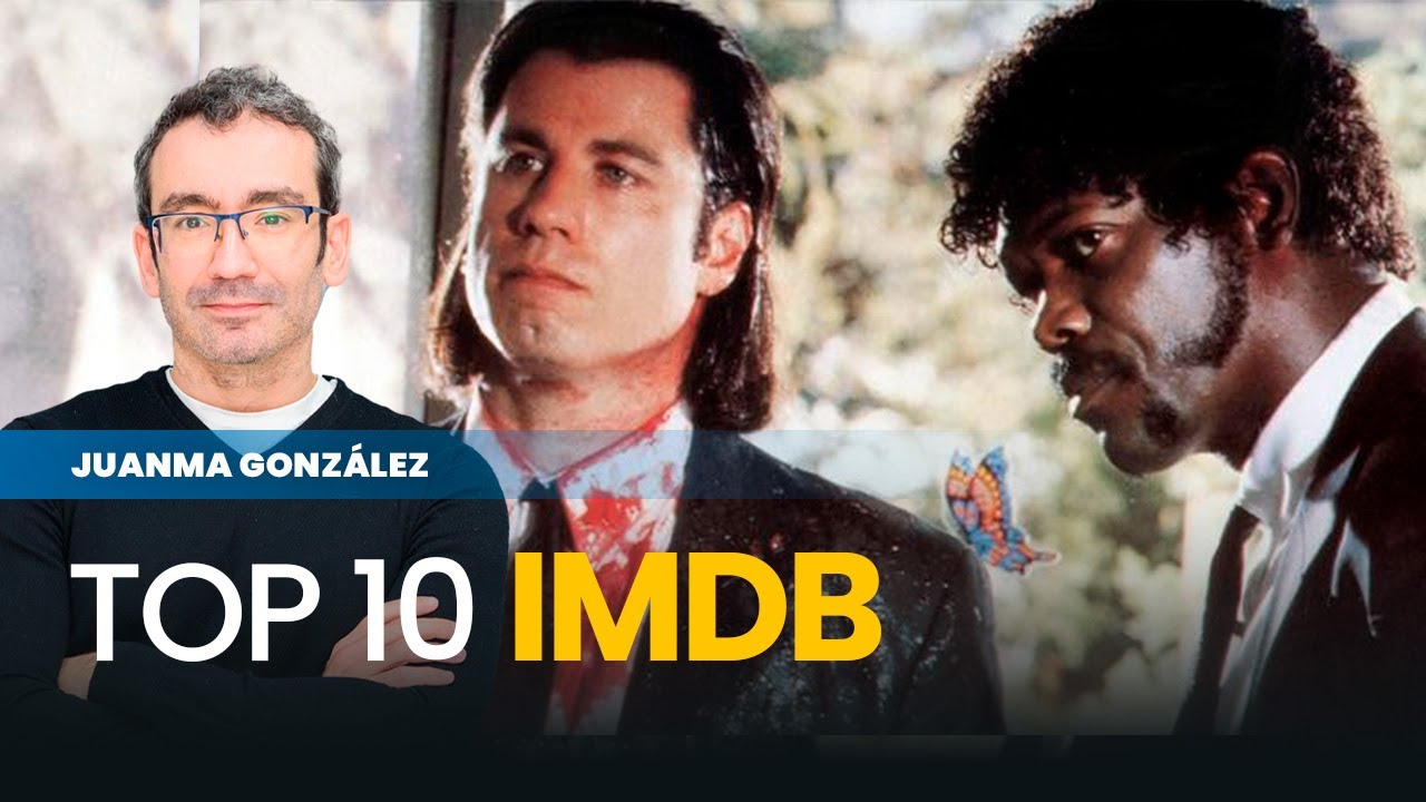 Las 10 mejores PEL&Iacute;CULAS de la historia seg&uacute;n IMDB