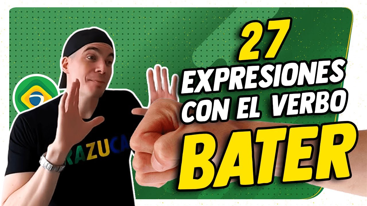 27 expresiones con el verbo BATER en Portugués