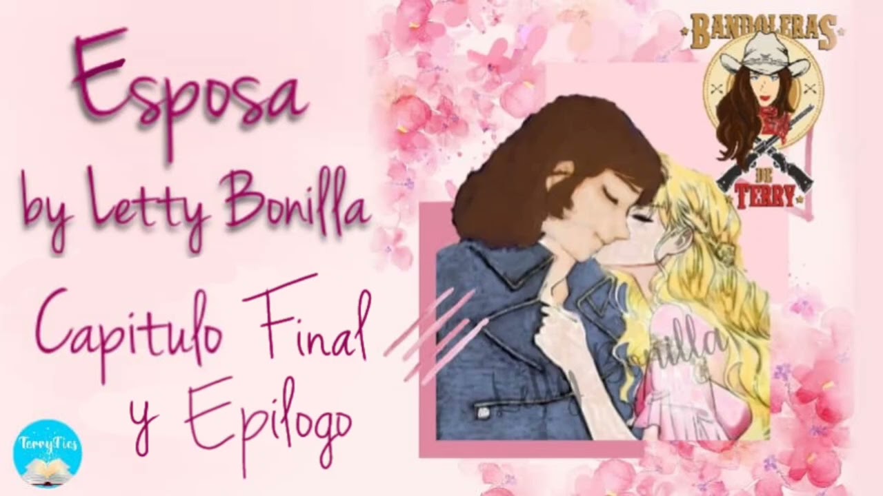 Esposa - Capítulo Final y Epílogo