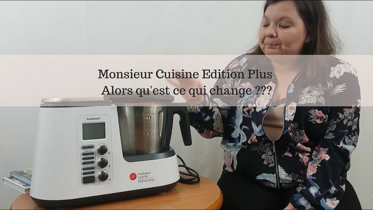 Comparatif Monsieur cuisine édition plus, monsieur cuisine et thermomix