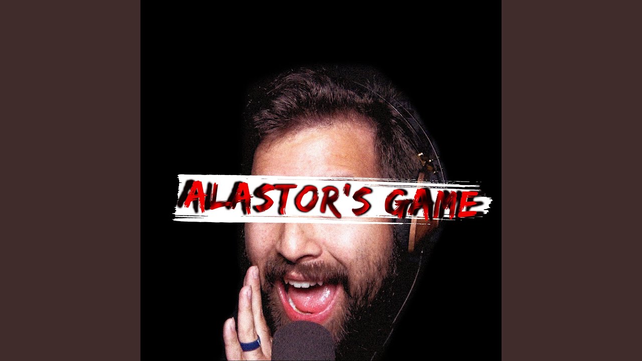 Alastor's Game