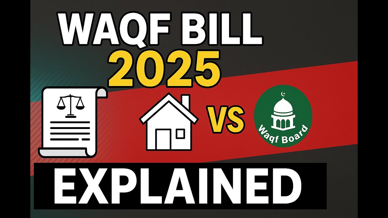 Waqf Bill 2025 Explained 🔥 | Property Rights vs Waqf Board | Full Legal Breakdown