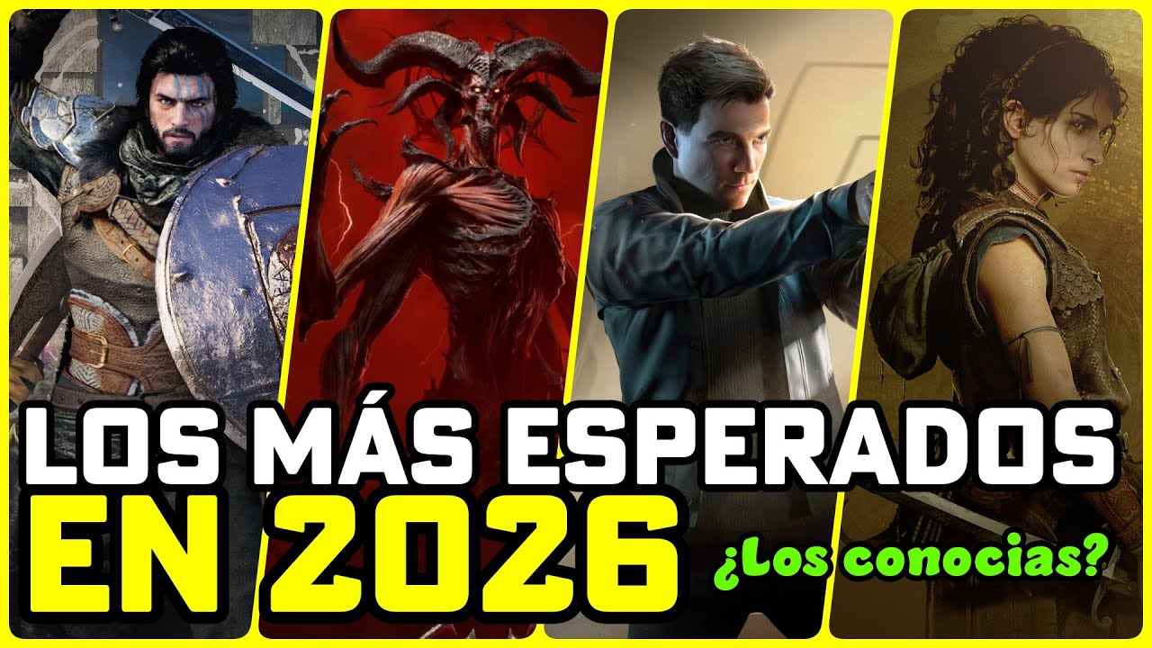 Mis juegos más esperados para 2026 - ¿Los conocías todos?