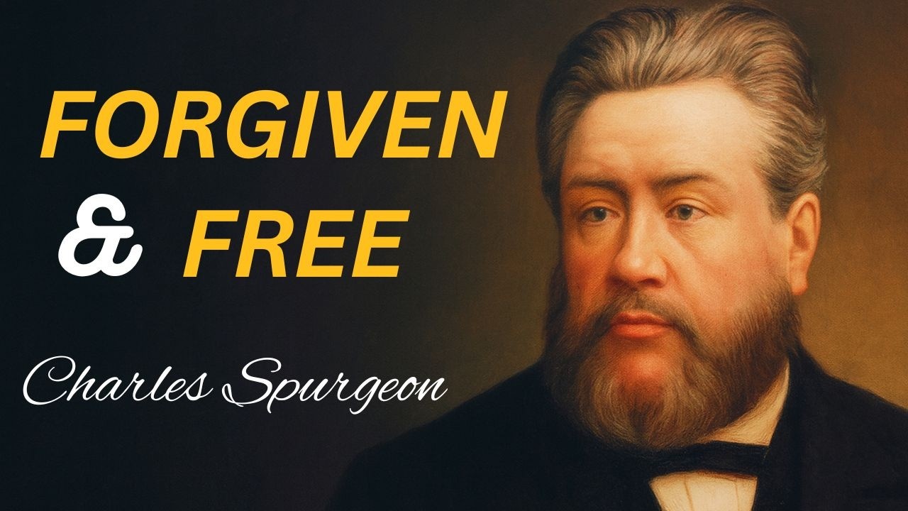 Can We Really Know We’re Forgiven? (The Spurgeon Answer)