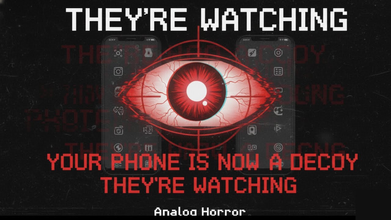 YOUR PHONE IS NOW A DECOY – Analog Horror