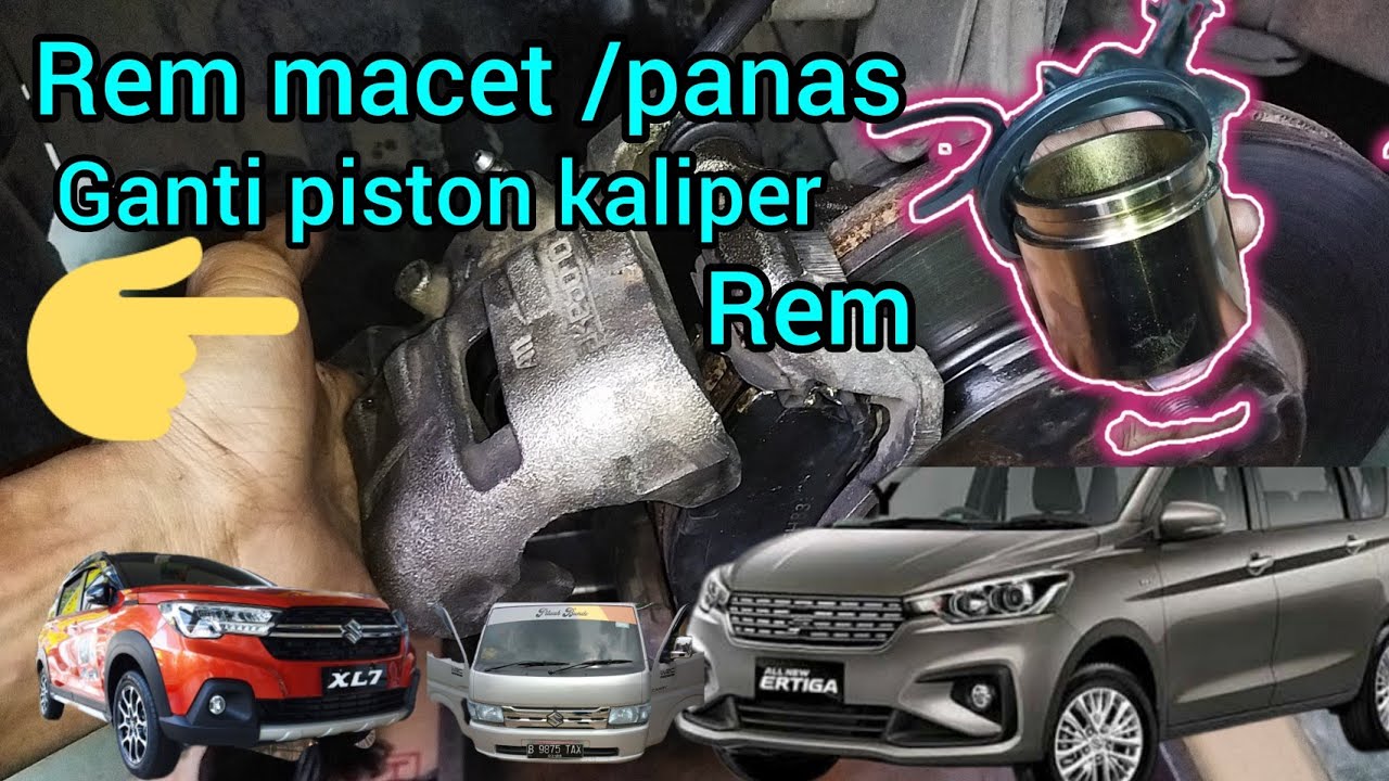 REM MACET, PANAS, || GANTI PISTON, SEAL KALIPER REM, SUZUKI, ERTIGA, ALL NEW ERTIGA, XL7, NEW CARRY