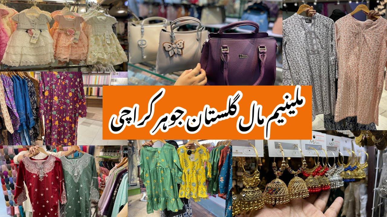 Millennium Mall-Affordable bags,fancy,partywear dress,jewelry & kids shopping in local mall Karachi