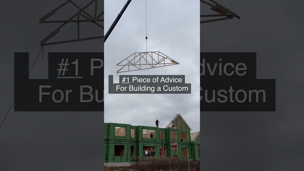 #1 Piece of Advice for Building a Custom Home #newbuild #newbuildhome #customhome