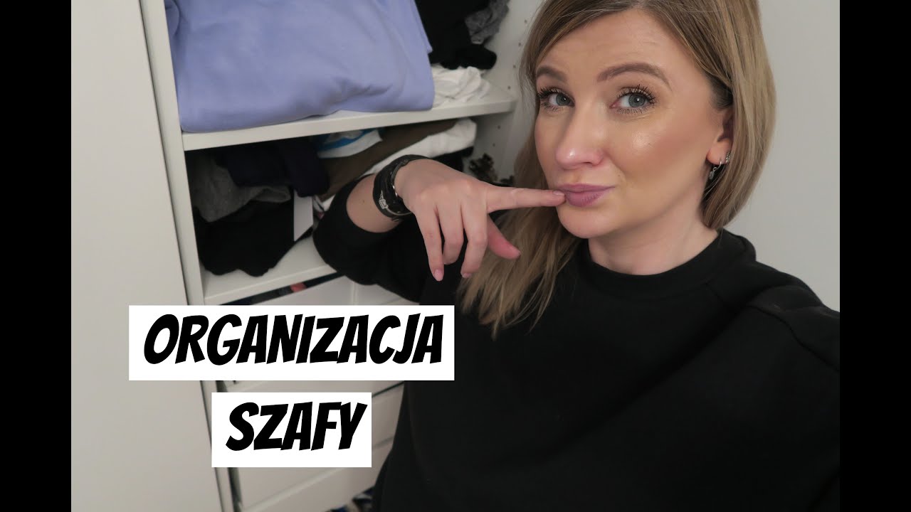 ORGANIZACJA CHYBA WSZYSTKIEGO 👗⏱🥘 SZAFY, CZASU..