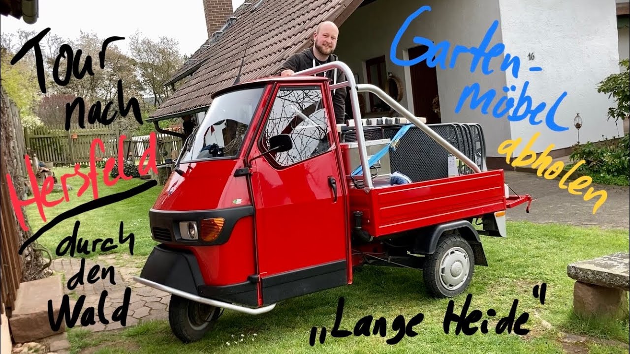 Ape 50 Tour - Gartenmöbel holen in Hersfeld - Lange Heide