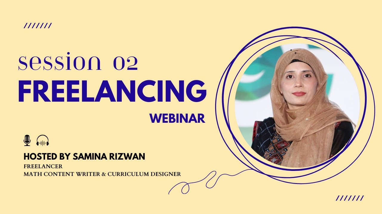 DLSEI Learner Webinar   Freelancing Session 02 with Samina Rizwan