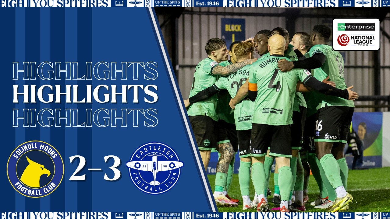 Drama at Damson Park 🍿  | Solihull Moors 2-3 Eastleigh | Match Highlights 🎬